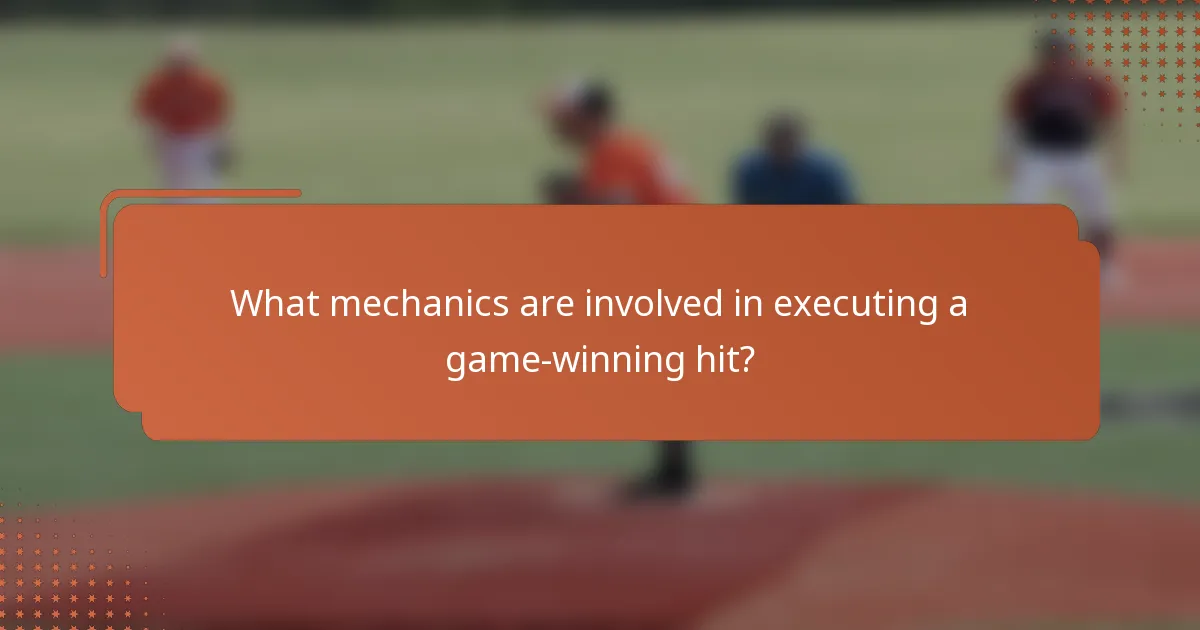 What mechanics are involved in executing a game-winning hit?